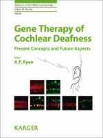 Gene therapy of cochlear deafness : present concepts and future aspects /