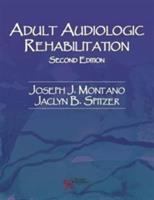 Adult audiologic rehabilitiation /