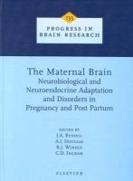 The maternal brain : neurobiological and neuroendocrine adaptation and disorders in pregnancy and post partum /