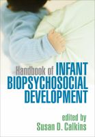 Handbook of infant biopsychosocial development /