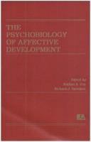 The Psychobiology of affective development /