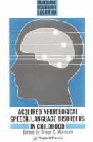 Acquired neurological speech/language disorders in childhood /
