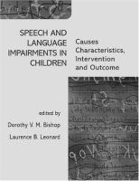 Speech and language impairments in children : causes, characteristics, intervention and outcome /