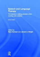 Speech and language therapy : the decision-making process when working with children /