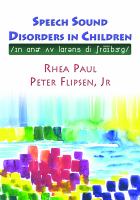 Speech sound disorders in children : in honor of Lawrence D. Shriberg /