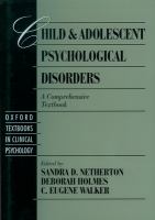 Child and adolescent psychological disorders : a comprehensive textbook /