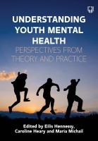 Understanding youth mental health : perspectives from theory and practice /