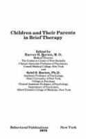 Children and their parents in brief therapy /