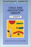 Child and adolescent therapy : a handbook /
