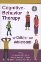 Cognitive-behavior therapy for children and adolescents /