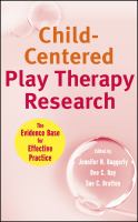Child-centered play therapy research : the evidence base for effective practice /
