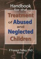 Handbook for the treatment of abused and neglected children /