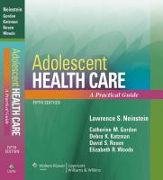 Adolescent health care : a practical guide /