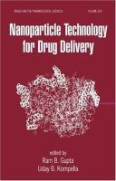 Nanoparticle technology for drug delivery /