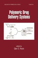 Polymeric drug delivery systems /