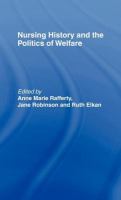 Nursing history and the politics of welfare /