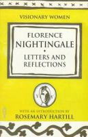 Florence Nightingale : letters and reflections /