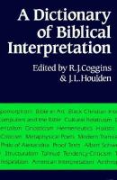 A Dictionary of Biblical interpretation /