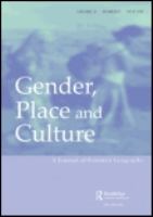 Gender, place and culture : a journal of feminist geography.