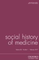 Social history of medicine : the journal of the Society for the Social History of Medicine.