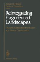 Reintegrating fragmented landscapes : towards sustainable production and nature conservation /