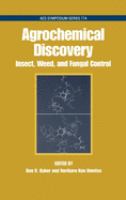 Agrochemical discovery : insect, weed, and fungal control /