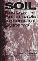 Soil ecology in sustainable agricultural systems /