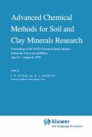 Advanced chemical methods for soil and clay minerals research : proceedings of the NATO Advanced Study Institute held at the University of Illinois, July 23-August 4, 1979 /