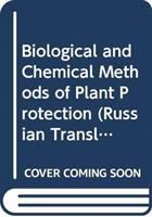 Biological and chemical methods of plant protection /