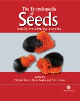 The encyclopedia of seeds : science, technology and uses /