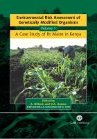 Environmental risk assessment of genetically modified organisms /