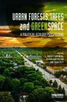 Urban forests, trees, and greenspace : a political ecology perspective /