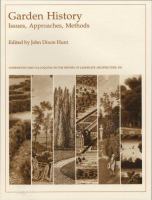 Garden history : issues, approaches, methods.