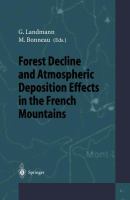 Forest decline and atmospheric deposition effects in the French mountains /
