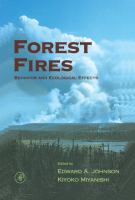 Forest fires behavior and ecological effects /