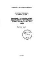 European Community forest health report, 1989 : technical report.