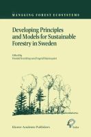Developing principles and models for sustainable forestry in Sweden /
