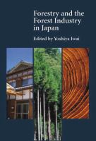 Forestry and the forest industry in Japan /