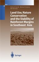 Land use, nature conservation and the stability of rainforest margins in Southeast Asia /