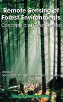 Remote sensing of forest environments : concepts and case studies /