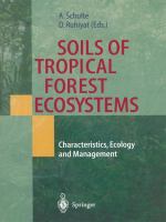 Soils of tropical forest ecosytems : characteristics, ecology, and management /