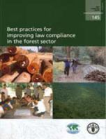 Best practices for improving law compliance in the forestry sector.