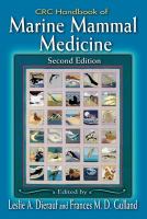 CRC handbook of marine mammal medicine /