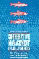 Co-operative management of local fisheries : new directions for improved management and community development /