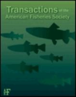 Transactions of the American Fisheries Society.