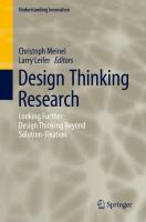 Design thinking research : looking further : design thinking beyond solution-fixation /