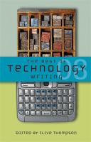 The best of technology writing 2008 /