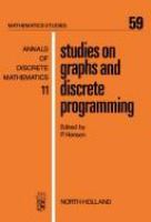 Studies on graphs and discrete programming /