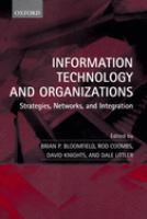 Information technology and organizations : strategies, networks, and integration /