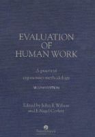 Evaluation of human work : a practical ergonomics methodology /